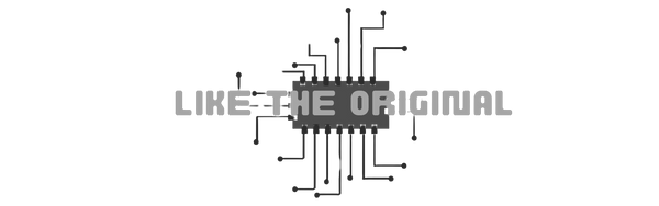 LIKE ORIGINAL